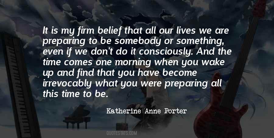 We Are What We Do Quotes #197969