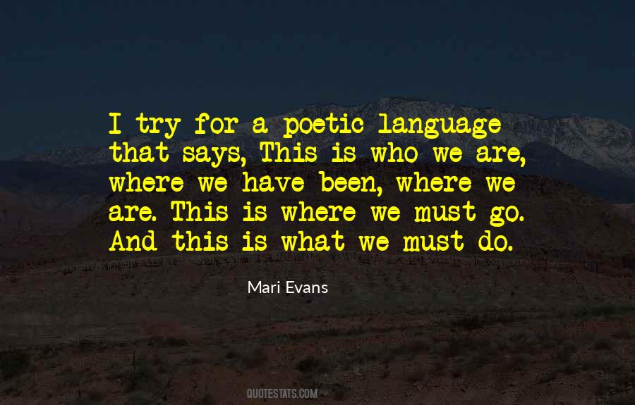 We Are What We Do Quotes #403084