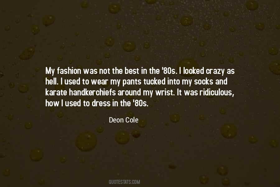 Go To Hell In His Own Fashion Quotes #418481