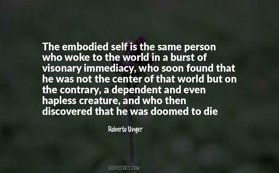 Soon To Die Quotes #1150829