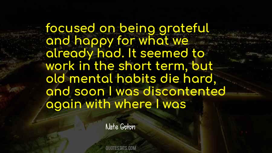 Soon To Die Quotes #1302350