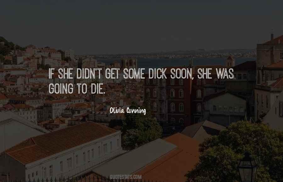 Soon To Die Quotes #1734963