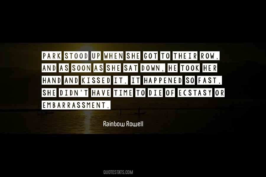 Soon To Die Quotes #312613