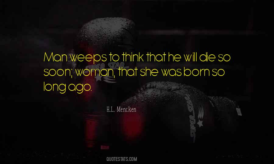 Soon To Die Quotes #876958
