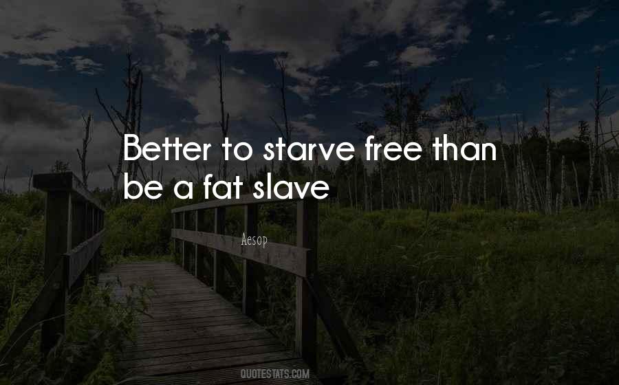 Free Slavery Quotes #492618