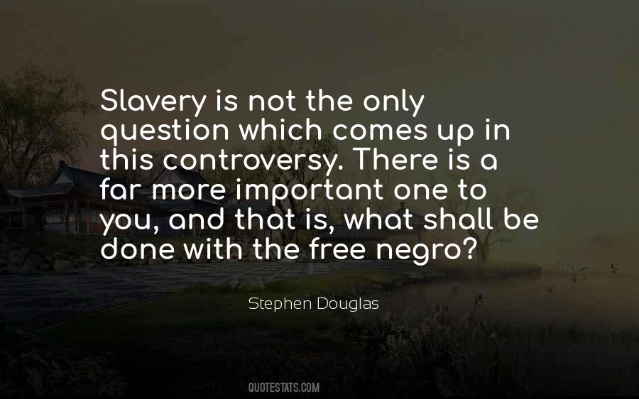 Free Slavery Quotes #53408