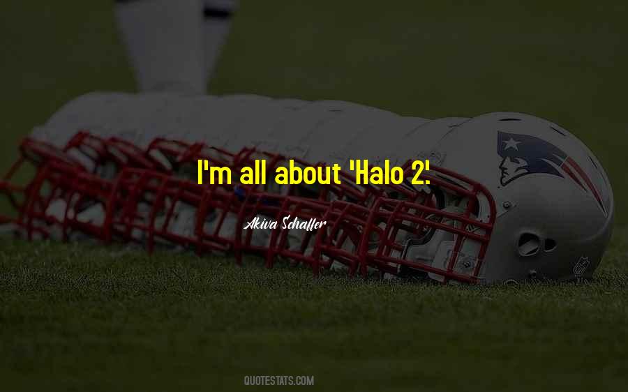 Quotes About Halo Halo #225276