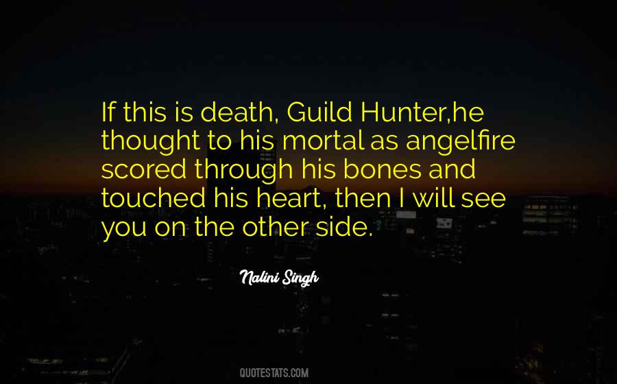 I Will See You On The Other Side Quotes #1794097
