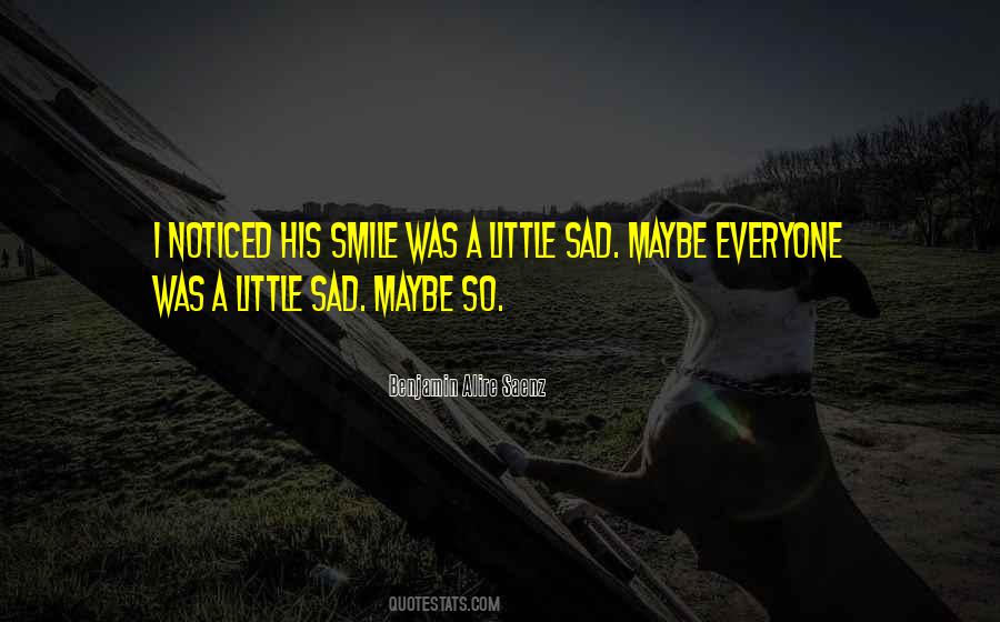Smile Maybe Quotes #425729