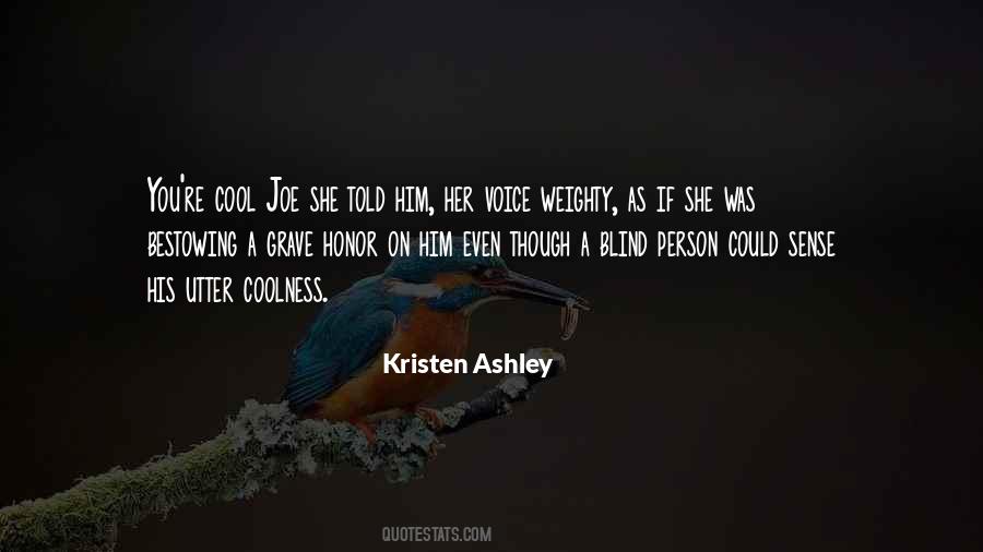 Joe Cool Quotes #1422006