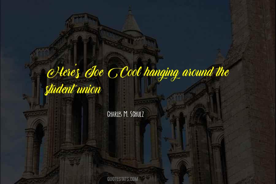 Joe Cool Quotes #62119