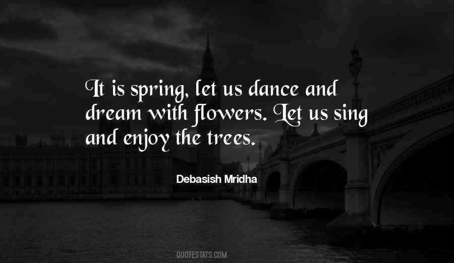 Spring Dance Quotes #1750124