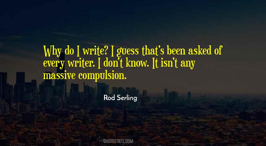 Why Do I Write Quotes #1072073