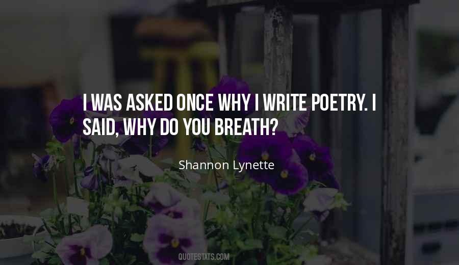 Why Do I Write Quotes #1519470