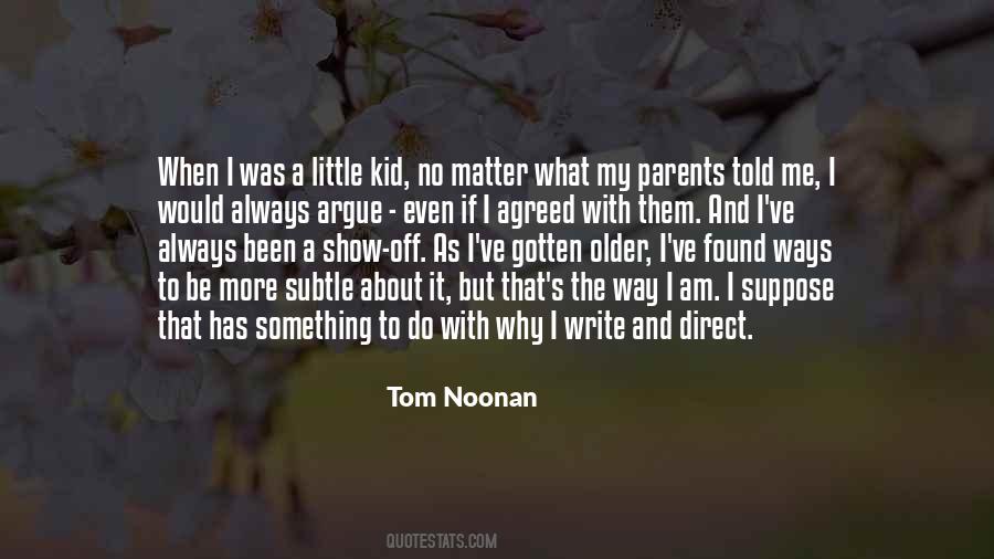 Why Do I Write Quotes #1584042