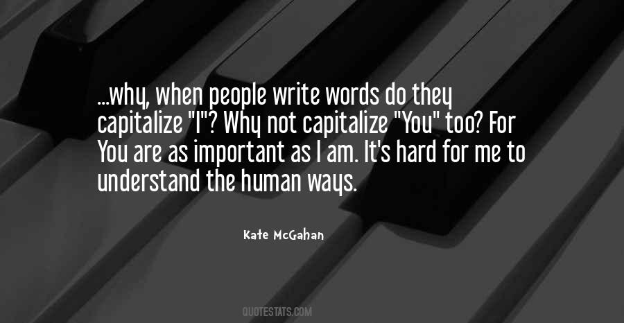Why Do I Write Quotes #1675388
