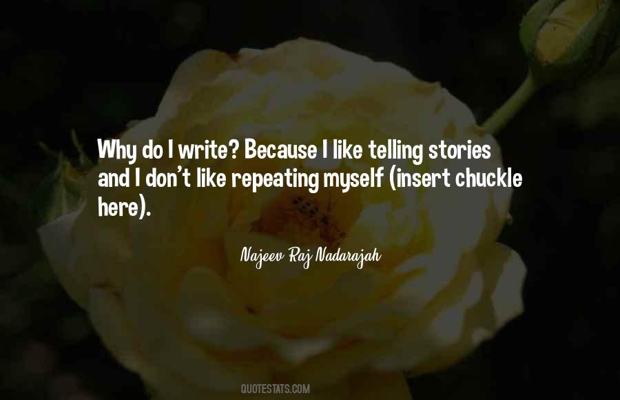 Why Do I Write Quotes #914002