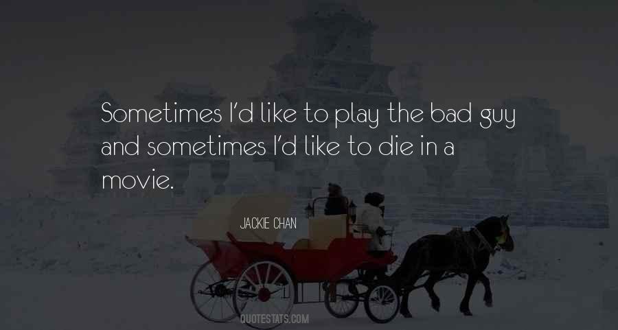 Bad Movie Quotes #314247