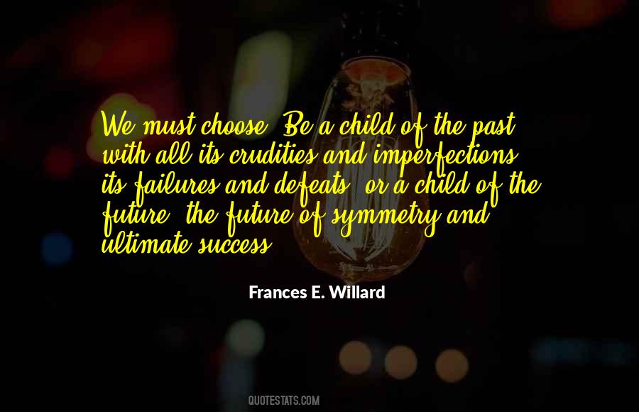 Child Future Quotes #1199308