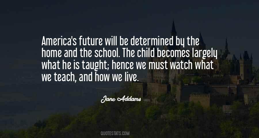Child Future Quotes #1869557