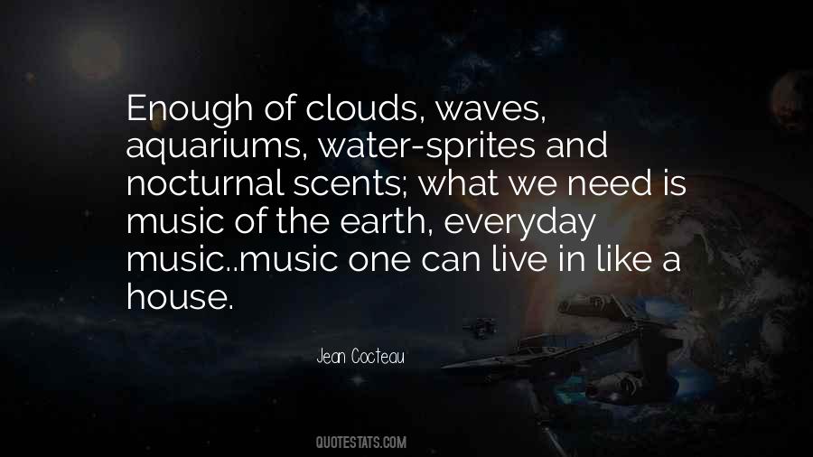 The Earth Has Music Quotes #471576