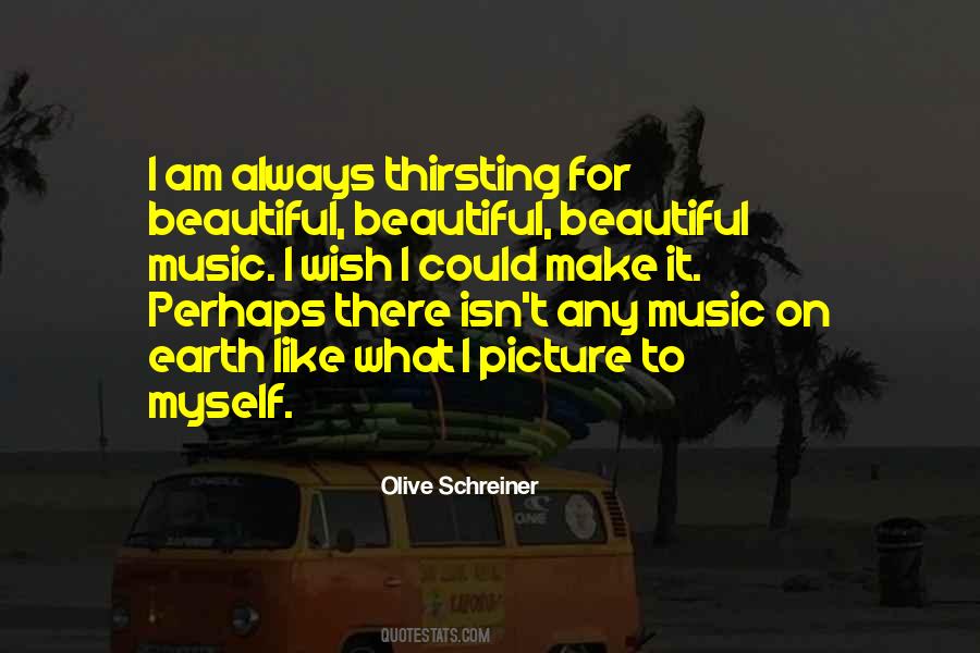 The Earth Has Music Quotes #580247