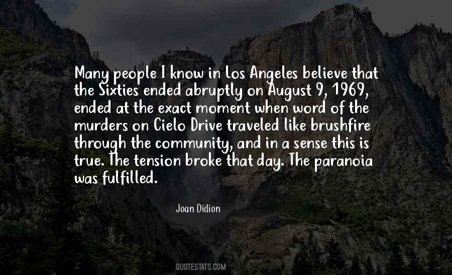 Day Has Ended Quotes #739643