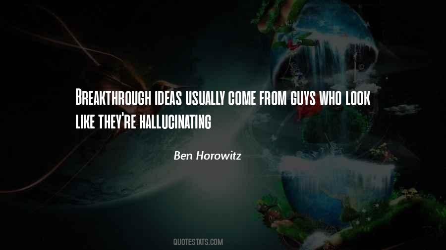 Quotes About Hallucinating #1428061