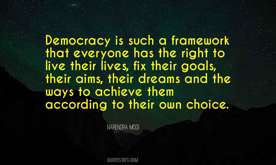 Everyone Has A Dream Quotes #1059648