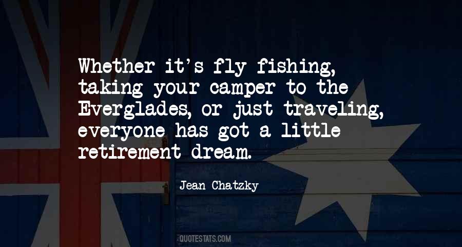 Everyone Has A Dream Quotes #1729755