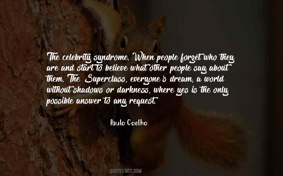 Everyone Has A Dream Quotes #909223