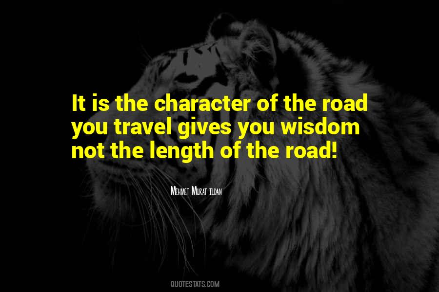 Road To Character Quotes #1209872