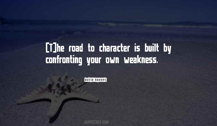 Road To Character Quotes #899065