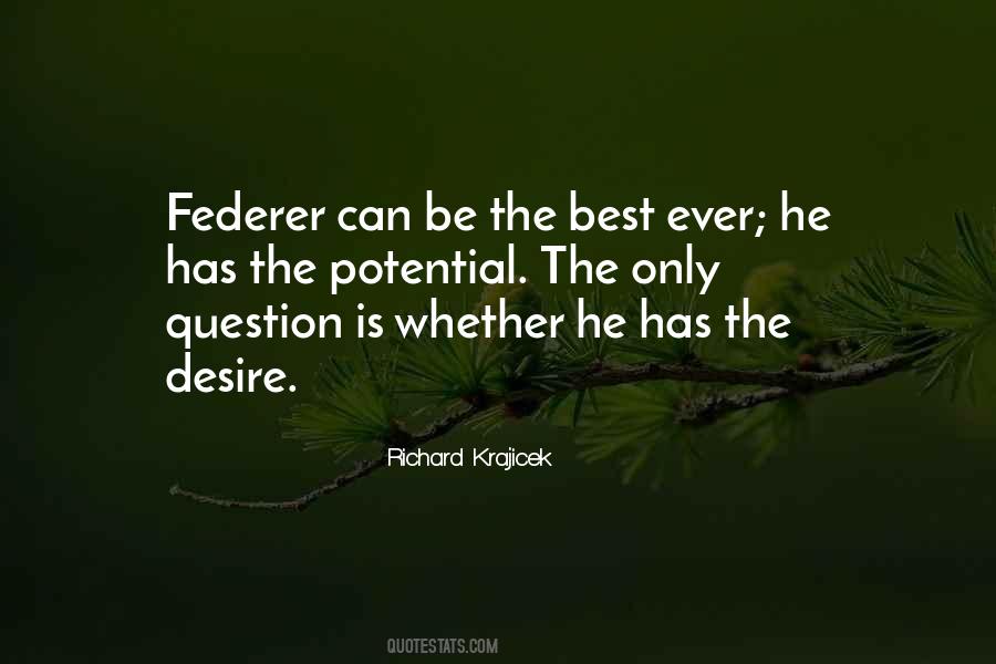 Be The Best Ever Quotes #1078519