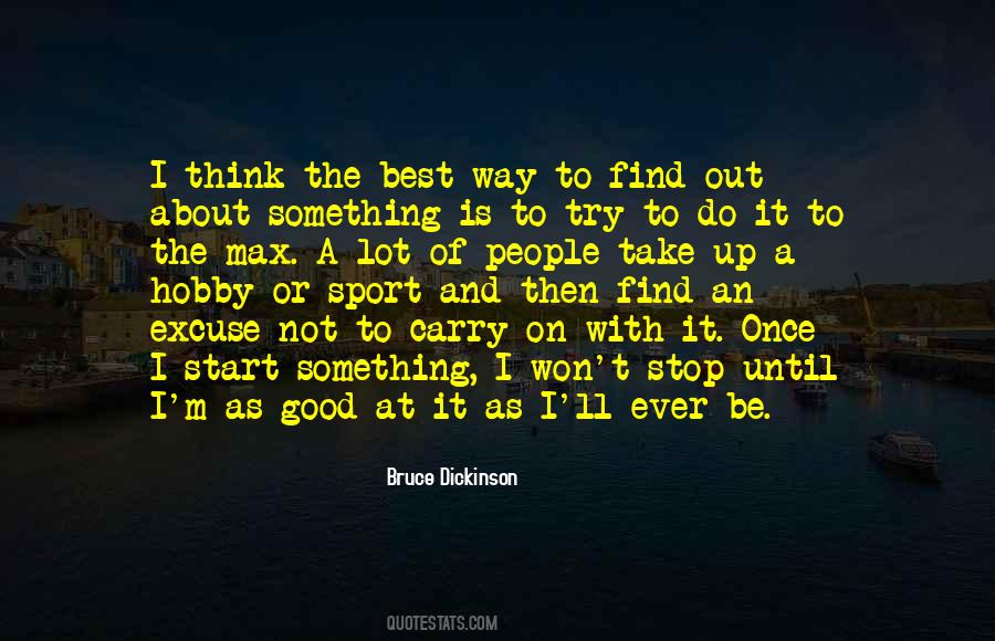 Be The Best Ever Quotes #1193592