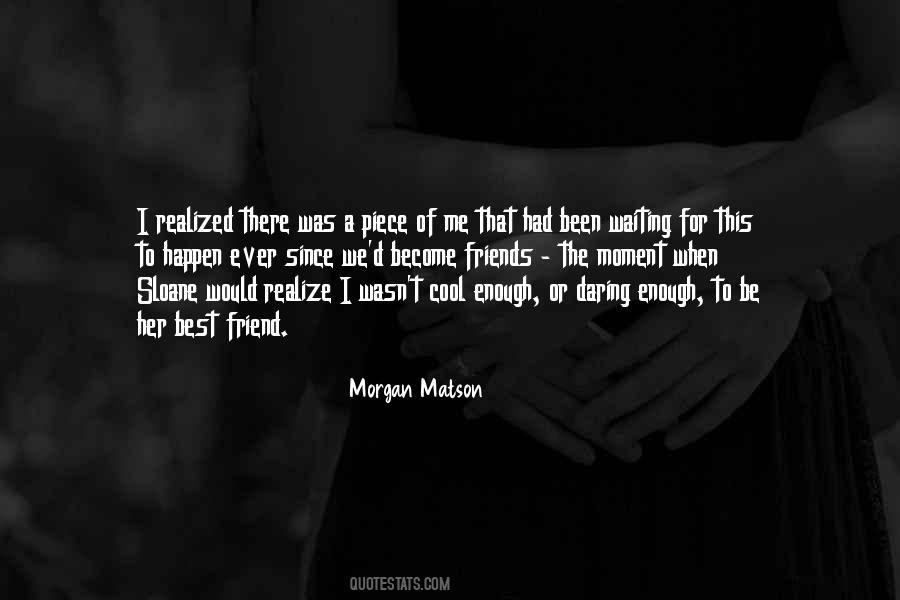 Be The Best Ever Quotes #1226197