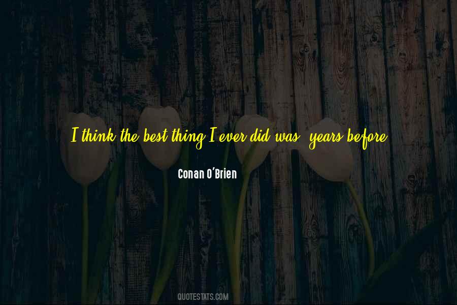 Be The Best Ever Quotes #1385572