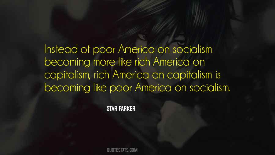 Socialism For The Rich Quotes #1120893