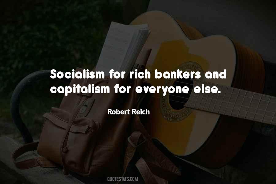 Socialism For The Rich Quotes #1701718