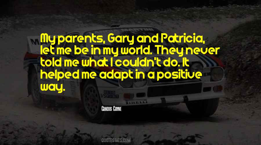 Positive Parents Quotes #1029971
