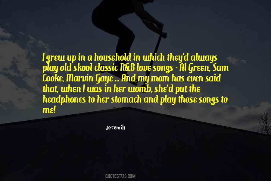 Mom Always Said Quotes #1525751