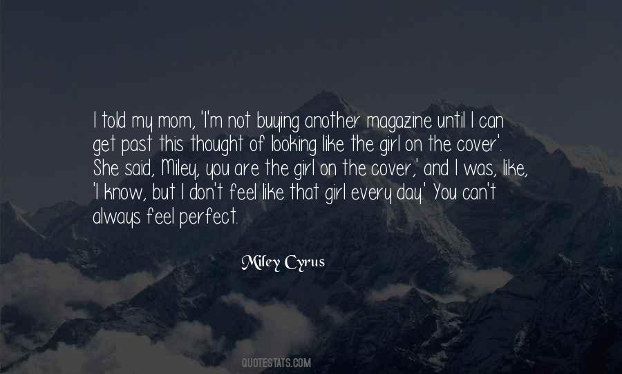 Mom Always Said Quotes #1555576