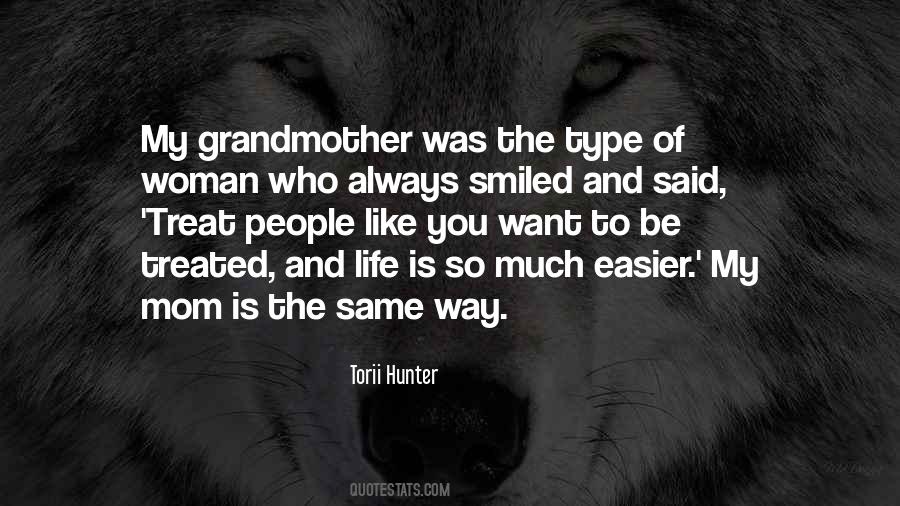 Mom Always Said Quotes #1611928