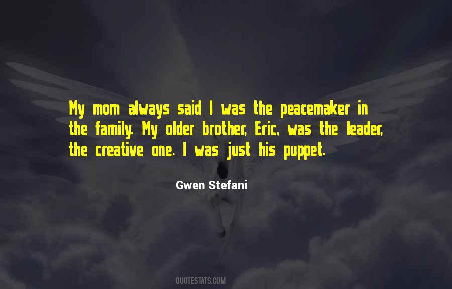 Mom Always Said Quotes #1846655