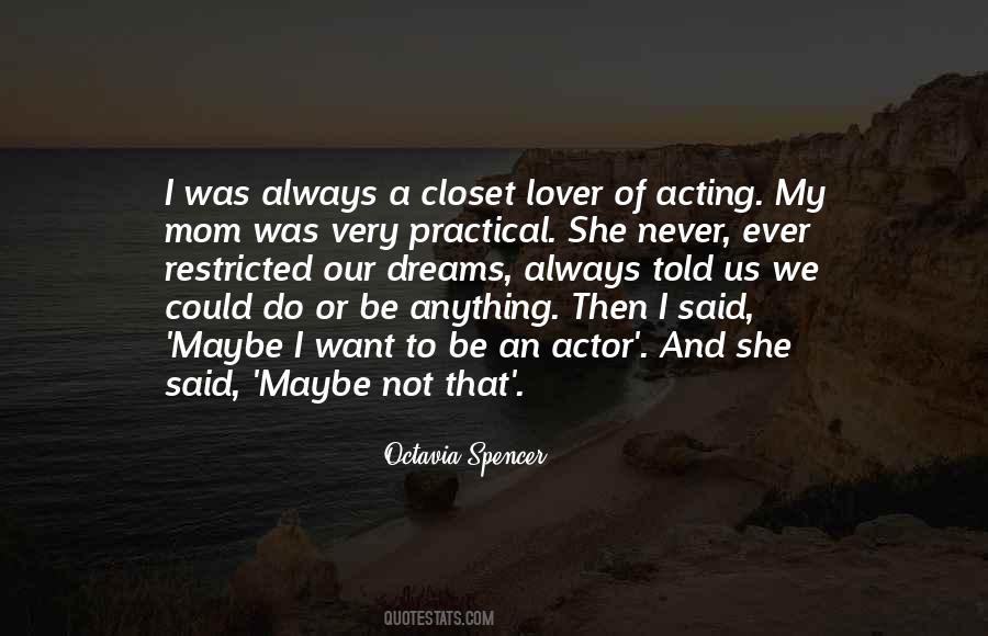 Mom Always Said Quotes #70672