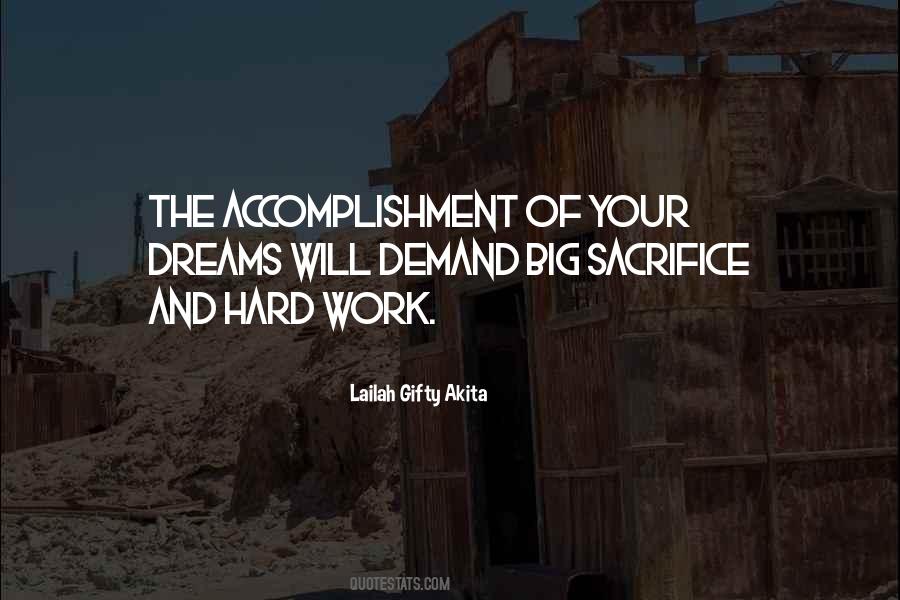 Hard Work Accomplishment Quotes #1854405