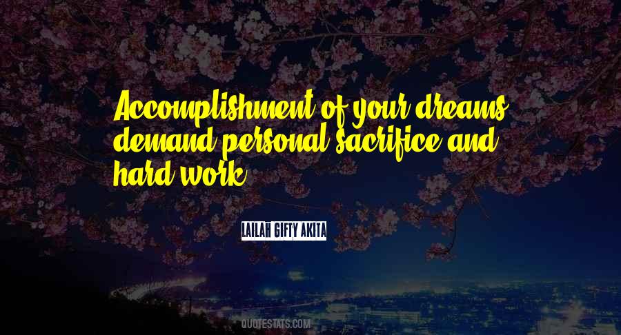 Hard Work Accomplishment Quotes #473400
