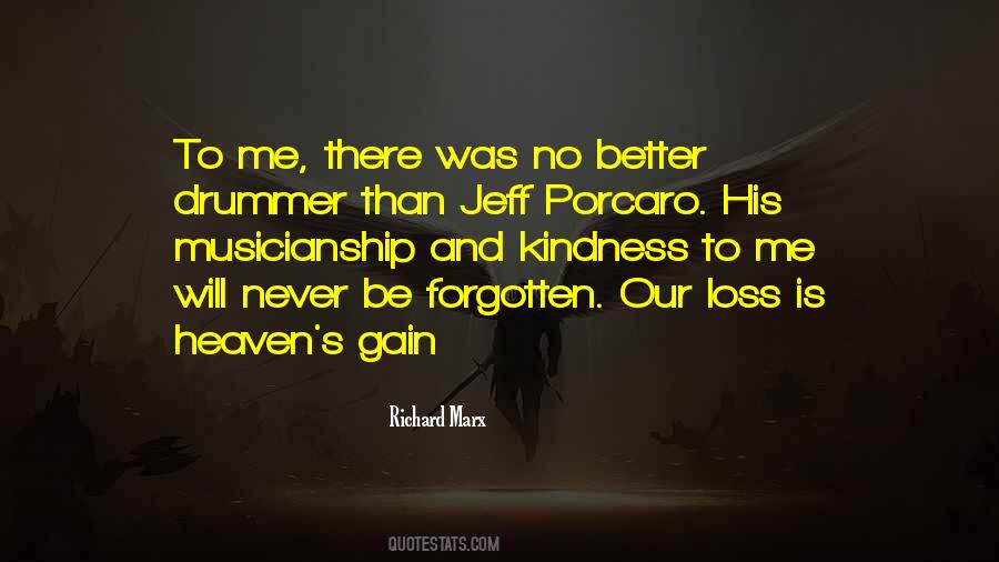 Never To Be Forgotten Quotes #1682598