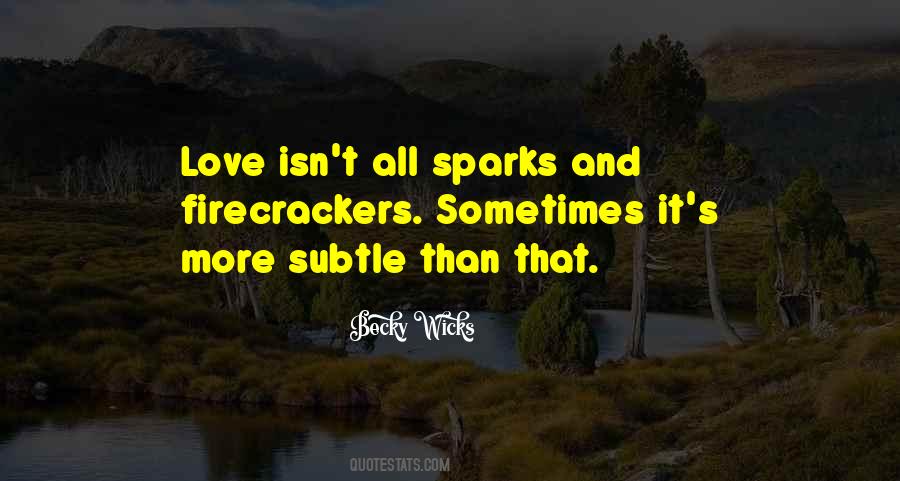 Sparks Love Quotes #543457