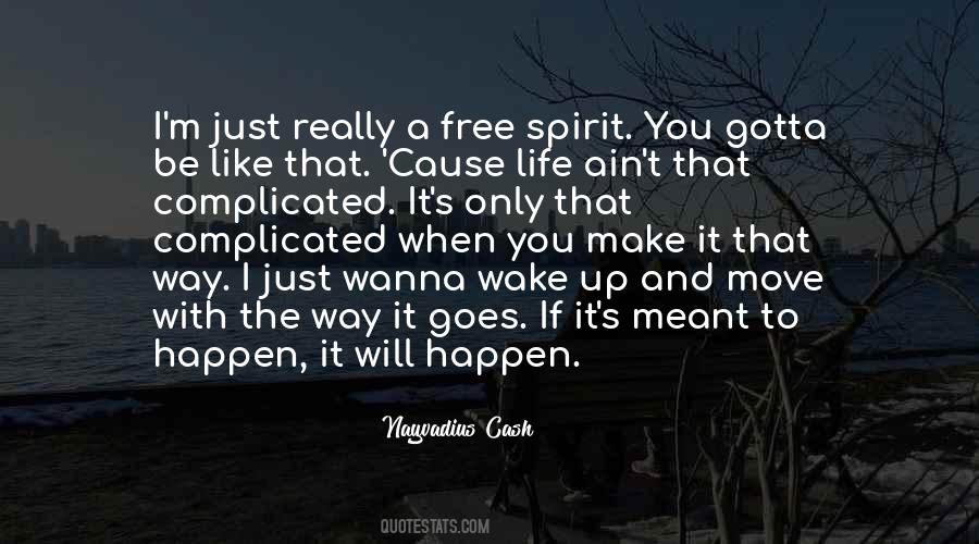 Free The Spirit Quotes #49256